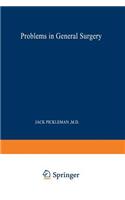 Problems in General Surgery