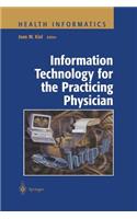 Information Technology for the Practicing Physician