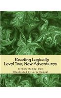 Reading Logically Level Two, New Adventures