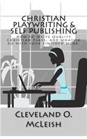 Christian Playwriting & Self Publishing