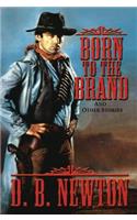 Born to the Brand