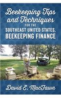 Beekeeping Tips and Techniques for the Southeast United States, Beekeeping Finance
