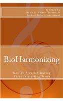 BioHarmonizing