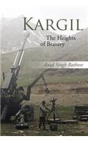 Kargil: The Heights of Bravery