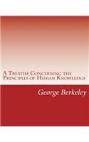 A Treatise Concerning the Principles of Human Knowledge