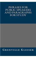 Phrases for Public Speakers and Paragraphs for Study: (English)
