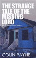 The Strange Tale of the Missing Lord