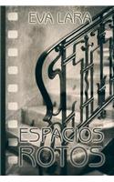 Espacios Rotos