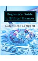 Beginner's Guide to Biblical Finances