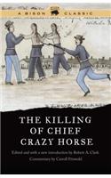 Killing of Chief Crazy Horse, Bison Classic Edition