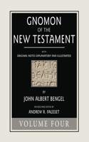 Gnomon of the New Testament, Volume 4: (English)