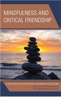 Mindfulness and Critical Friendship
