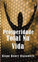 Prosperidade Total Na Vida