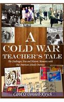 A Cold War Teacher's Tale
