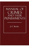 Manual of Crimes and Their Punishment