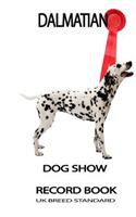 Dog Show Record Book - UK Edition
