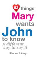 52 Things Mary Wants John To Know