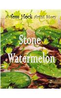 Stone Watermelon