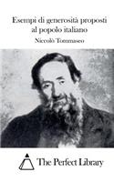 Esempi di generosità proposti al popolo italiano: (Italian)