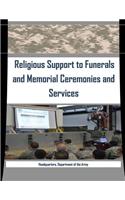 Religious Support to Funerals and Memorial Ceremonies and Services