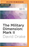 Military Dimension: Mark II