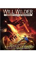 Will Wilder #2: The Lost Staff of Wonders