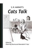 S. R. Harnotâ (Tm)S Cats Talk