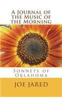 A Journal of the Music of the Morning: Sonnets of Oklahoma