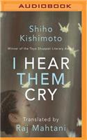 I Hear Them Cry