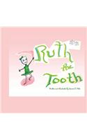 Ruth the Tooth