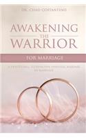 Awakening the Warrior for Marriage