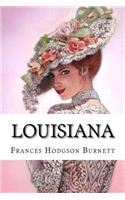 Louisiana Frances Hodgson Burnett