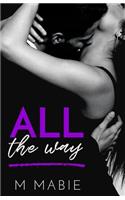 All the Way