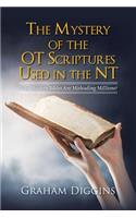 The Mystery of the Ot Scriptures Used in the Nt