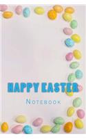 Happy Easter Notebook: Notebook with 150 lined pages