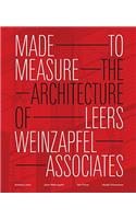 Made to Measure: The Architecture of Leers Weinzapfel Associates