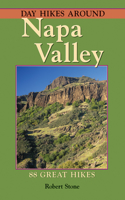 Day Hikes Around Napa Valley: 88 Great Hikes(Day Hikes)