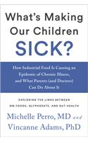 What's Making Our Children Sick?
