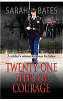 Twenty-One Steps of Courage