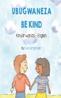 Be Kind (Kinyarwanda-English)