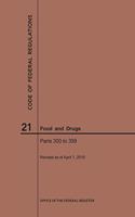 Code of Federal Regulations Title 21, Food and Drugs, Parts 300-399, 2019: (Code of Federal Regulations)