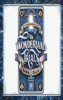 Wonderland Trials