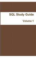 SQL Study Guide: Volume 1