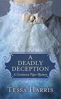 Deadly Deception: A Constance Piper Mystery