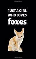 Just a Girl Who Loves Foxes