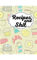 Recipes & Shit