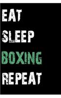 Eat Sleep Boxing Repeat