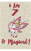I am 7 & Magical! Journal