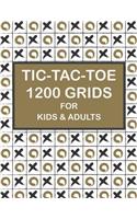 Tic Tac Toe 1200 Grids for Kids & Adults