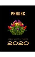 2020 Weekly & Monthly Planner: Phoebe...This Beautiful Planner is for You-Reach Your Goals / Journal for Women & Teen Girls / Dreams Tracker & Goals Setting / Beautiful Planner No